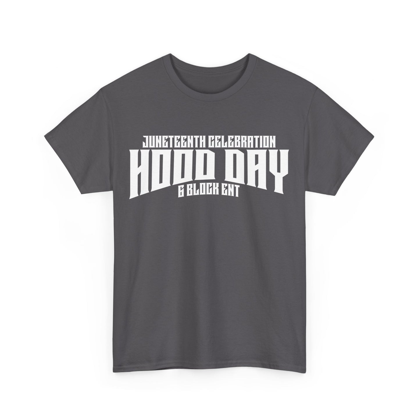 Hood Day Tees