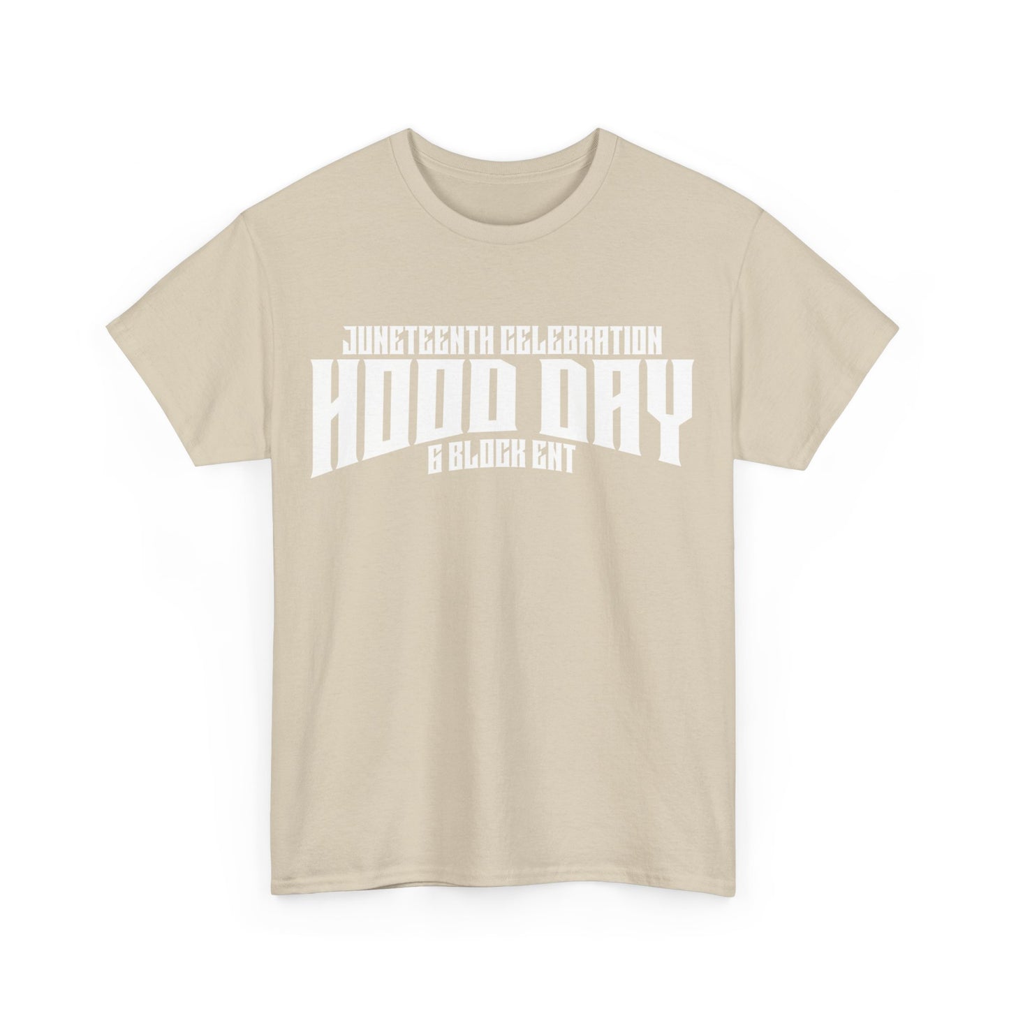 Hood Day Tees